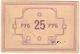 25 руб 1922 Ачинск Енис Губ Союз № 4378 РВ